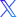 X